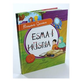Hikayelerle Çocuklara Esma-i Hüsna - selcan yuksel arvas