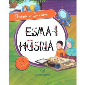 Hikayelerle Çocuklara Esma-i Hüsna - selcan yuksel arvas