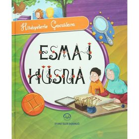 Hikayelerle Çocuklara Esma-i Hüsna - selcan yuksel arvas