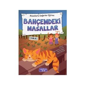 Hikayelerle Değer Eğitimi - Bahçemdeki Masallar - Figen Yaman Çoşar