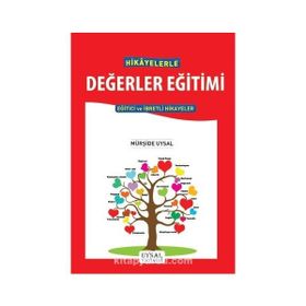 Hikayelerle Değerler Eğitimi Mürşide Uysal