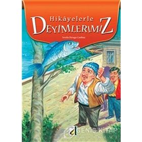 HIKAYELERLE DEYIMLERIMIZ 6-7-8. SINIFLAR İÇIN - SEVDA DIRAGA CANBAZ