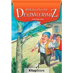 HIKAYELERLE DEYIMLERIMIZ 6-7-8. SINIFLAR İÇIN - SEVDA DIRAGA CANBAZ