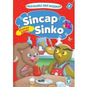 Hikayelerle Dini Değerler 8 - Sincap Sinko Ziyaret Adabı - Asiye Aslı Aslaner