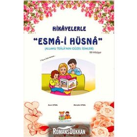 Hikayelerle Esma-i Hüsna - Asım Uysal Mürşide Uysal