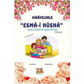 Hikayelerle Esma-i Hüsna - Asım Uysal Mürşide Uysal