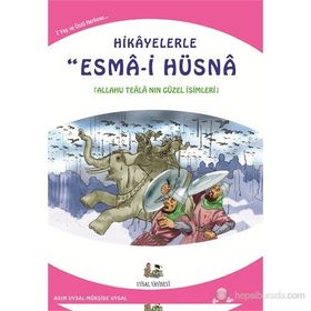 HIKAYELERLE ESMA'I HÜSNA - MÜRŞİDE UYSAL;ASIM UYSAL
