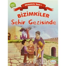 Hikayelerle İman 6 Kitap Takım - Ayşe Alkan Sarıçiçek Hasan Güneş