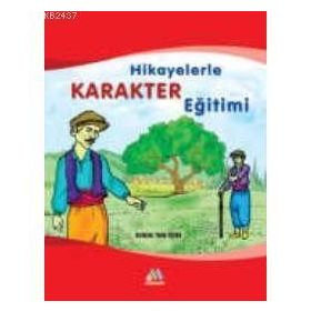 Hikayelerle Karakter Eğitimi - Vedat Özcan