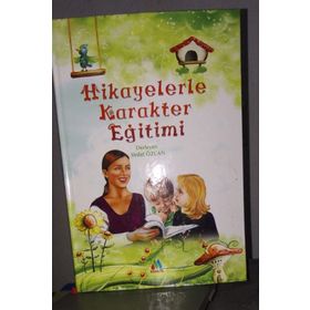 Hikayelerle Karakter Eğitimi - Vedat Özcan