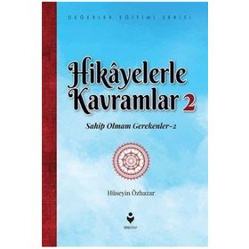 Hikayelerle Kavramlar 2 - Hüseyin Özhazar