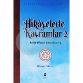 Hikayelerle Kavramlar 2 - Hüseyin Özhazar