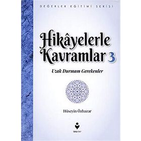 Hikayelerle Kavramlar 3 - Hüseyin Özhazar