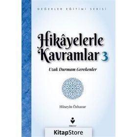 Hikayelerle Kavramlar 3 - Hüseyin Özhazar