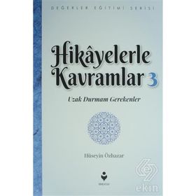 Hikayelerle Kavramlar 3 - Hüseyin Özhazar
