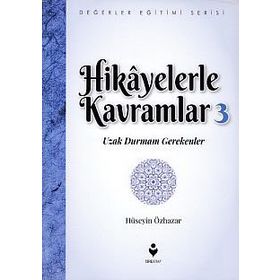 Hikayelerle Kavramlar 3 - Hüseyin Özhazar