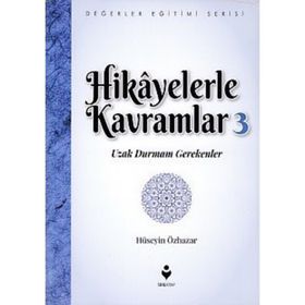Hikayelerle Kavramlar 3 - Hüseyin Özhazar