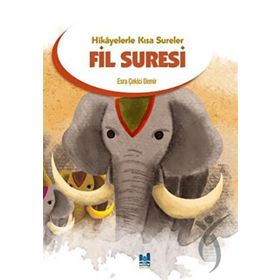 Hikayelerle Kısa Sureler - Fil Suresi - Mgv Yayınları