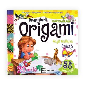 Hikayelerle Origami Kağıt Katlama Sanatı Hayvanlar - Karton Kitap