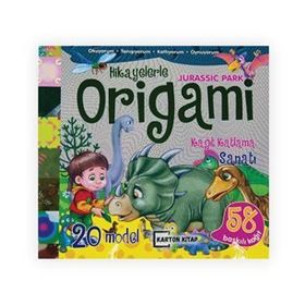 Hikayelerle Origami Kağıt Katlama Sanatı Jurassic Park - Karton Kitap