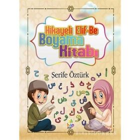 Hikayeli Elif-Be Boyama Kitabı - Şerife Öztürk