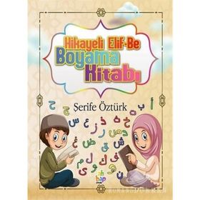Hikayeli Elif-Be Boyama Kitabı - Şerife Öztürk