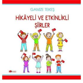 Hikayeli ve Etkinlikli Şiirler - Kolektif