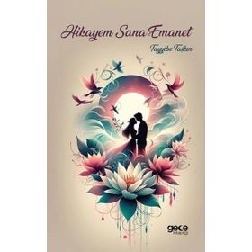 Hikayem Sana Emanet Gece Kitaplığı