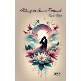 Hikayem Sana Emanet Gece Kitaplığı