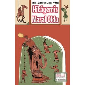 Hikayemiz Masal Oldu - Muhammedi Mirkiyani