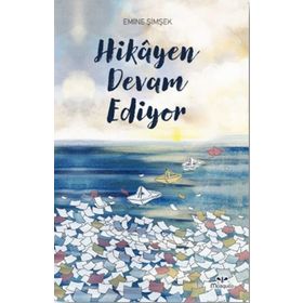 Hikayen Devam Ediyor - Emine Şimşek