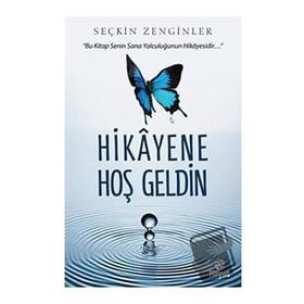 Hikayene Hoş Geldin Hayat Yayınları