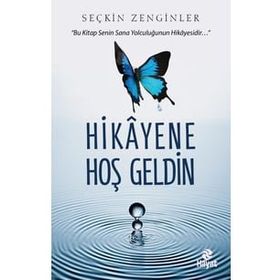 Hikayene Hoş Geldin Hayat Yayınları