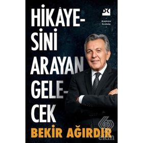 Hikayesini Arayan Gelecek - Bekir Ağırdır