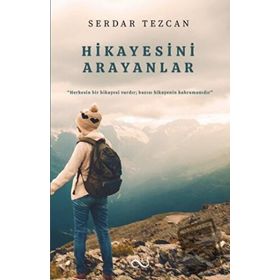 Hikayesini Arayanlar - Serdar Tezcan