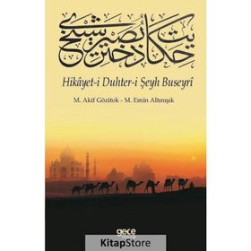 Hikayet-i Duhter-i Şeyh Buseyri - M. Akif Gözitok