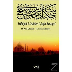 Hikayet-i Duhter-i Şeyh Buseyri - M. Akif Gözitok