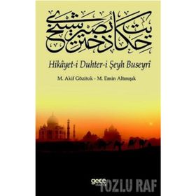 Hikayet-i Duhter-i Şeyh Buseyri - M. Akif Gözitok