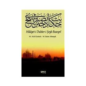 Hikayet-i Duhter-i Şeyh Buseyri - M. Akif Gözitok