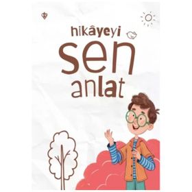Hikayeyi Sen Anlat - Türkiye Diyanet Vakfı Yayınları