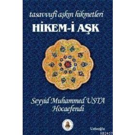 HIKEM-I AŞK TASAVVUFI AŞKIN HIKMETLERI - GENEL
