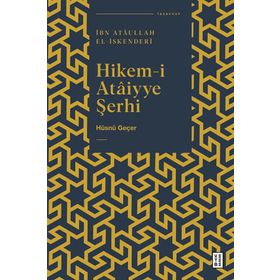 Hikem-i Ataiyye Şerhi - Hüsnü Geçer