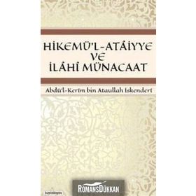 Hikemü'l-Ataiyye ve İlahi Münacaat / İbn Ataullah İskenderi
