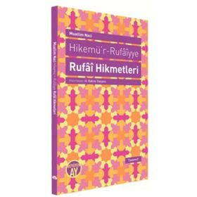 HIKEMÜ'R-RUFAIYYE RUFAI HIKMETLERI - MUALLIM NACI