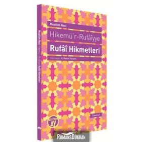 HIKEMÜ'R-RUFAIYYE RUFAI HIKMETLERI - MUALLIM NACI
