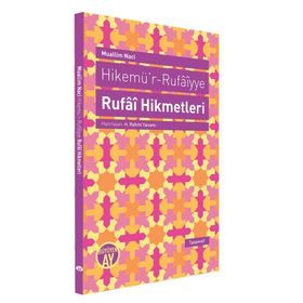 HIKEMÜ'R-RUFAIYYE RUFAI HIKMETLERI - MUALLIM NACI