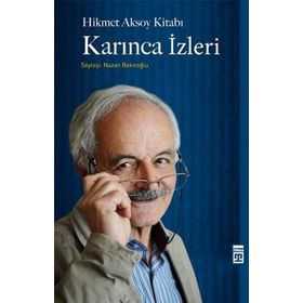 Hikmet Aksoy Kitabı Karınca İzleri - Nazan Bekiroğlu