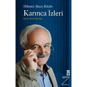Hikmet Aksoy Kitabı Karınca İzleri - Nazan Bekiroğlu