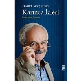 Hikmet Aksoy Kitabı Karınca İzleri - Nazan Bekiroğlu