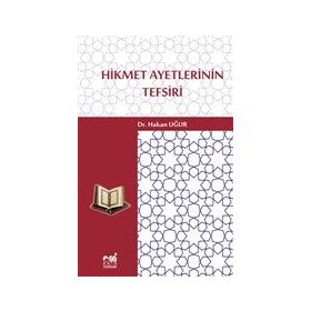 Hikmet Ayetlerinin Tefsiri Hakan Uğur